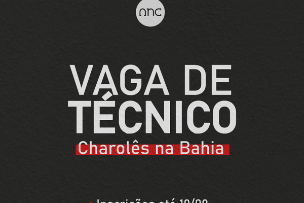 ANC abre processo seletivo para técnico Charolês na Bahia