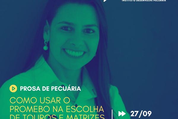 Uso do Promebo na seleção será destaque do Desenvolve Pecuária